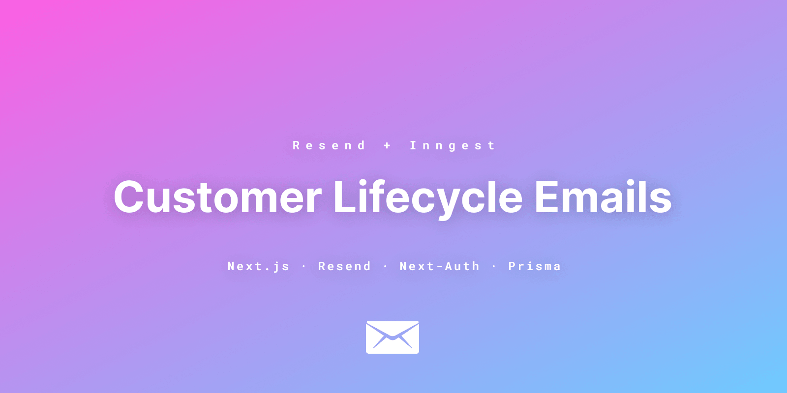 Featured image for Sending customer lifecycle emails with Resend and Inngest blog post